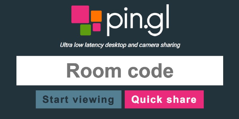 📺Pin.gl - 一个快捷的远程屏幕共享工具无需安装任何软件，输入一个房间号即可在线共享屏幕、摄像头